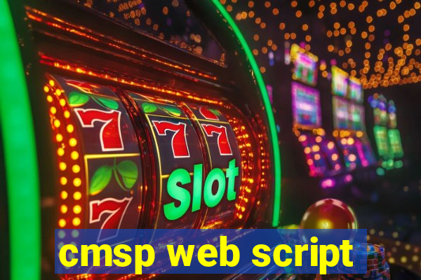 cmsp web script